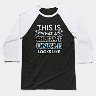 This is What a Great Uncle Looks Like Awesome Baseball T-Shirt